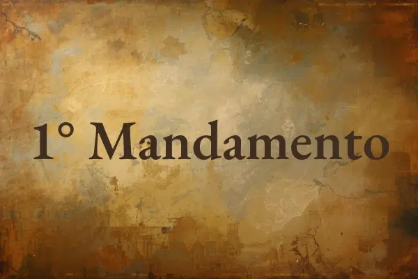 1° Mandamento
