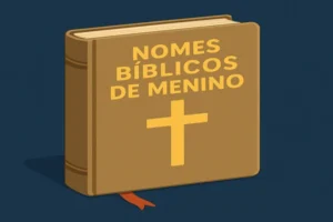 Nomes Bíblicos de Menino